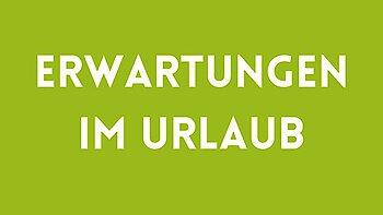 Erwartungen an ein Urlaubshotel